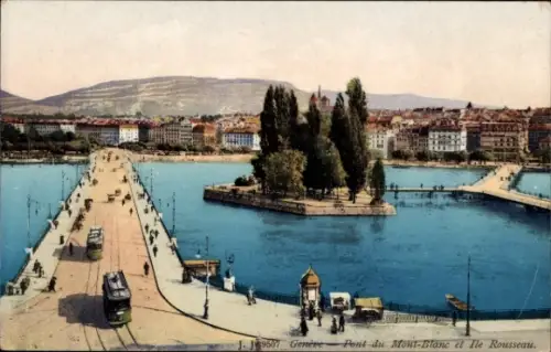 Ak Genf Stadt Schweiz,  Pont du Mont-Blanc, Ile Rousseau, Wasser, Bäume, Stadtansicht