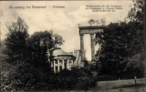 Ak Potsdam Sanssouci, Ruinenberg bei Sanssouci,  Bochreservoir für die Fontainen, Inhalt 8 000 00