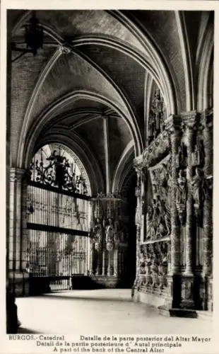 Ak Burgos Kastilien und León, Catedral, Detail der Rückseite des Hauptaltars, kunstvolle Verzieru