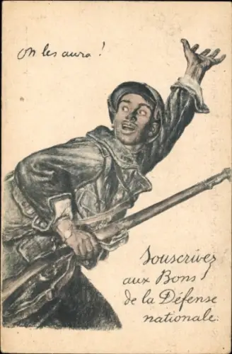 Künstler Ak On les aura, Soldat mit Gewehr, Auf gehts, I. WK