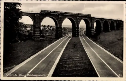 Ak Borna Heinersdorf Chemnitz in Sachsen, Reichsautobahn, Autobahnbrücke, Eisenbahn