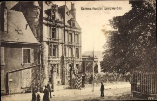 Ak Longwy Bas Meurthe et Moselle, Kommandantur