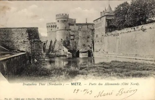 Ak Metz Moselle, Deutsches Thor,  Porte des Allemands, Nordseite,  Architektur