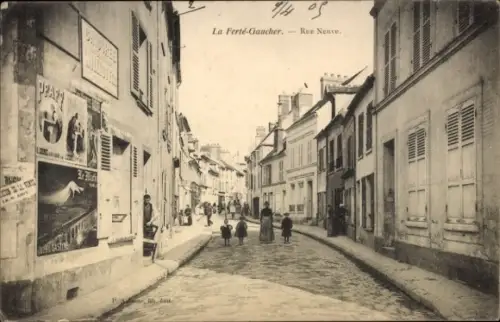 Ak La Ferté Gaucher Seine et Marne, Rue Neuve