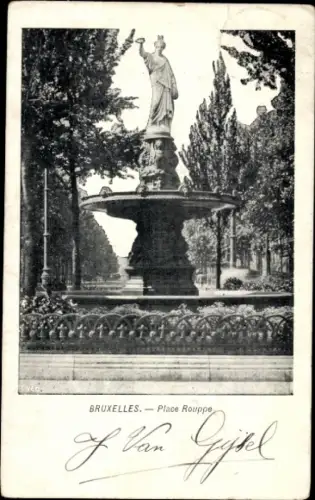 Ak Bruxelles Brüssel, Brunnen mit Statue, Bäume, Schriftzug 'BRUXELLES. - Place Rouppe'