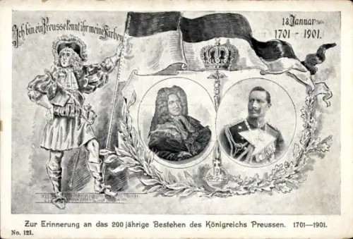 Ak 200jh Bestehen des Königsreichs Preußen, Friedrich I., Kaiser Wilhelm II., 1701 - 1901