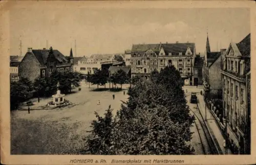 Ak Homberg am Rhein Duisburg im Ruhrgebiet, Bismarckplatz, Marktbrunnen