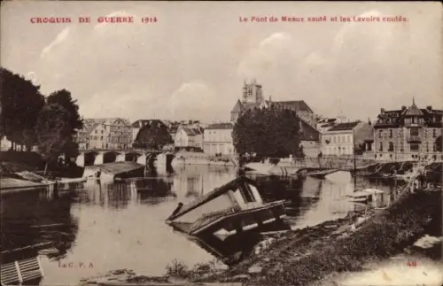 Ak Meaux Seine-et-Marne, Le Pont saute, les Lavoirs coules, Croquis de Guerre 1914