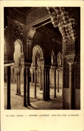 Ak Granada Andalusien Spanien, Arabische Kunst, Spanien,  Alhambra, Löwenhof, Galerie