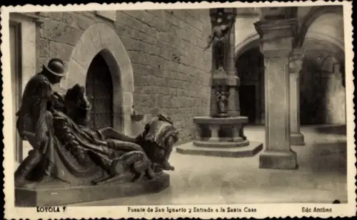 Ak Loyola Baskenland Spanien, Brunnen des Heiligen Ignatius und Eingang zum Heiligen Haus