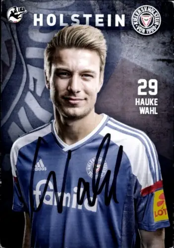 Autogrammkarte Fußballer Hauke Wahl, Holstein Kiel, Autogramm