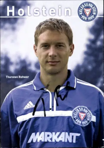 Autogrammkarte Fußballer Thorsten Rohwer, Holstein Kiel, Autogramm
