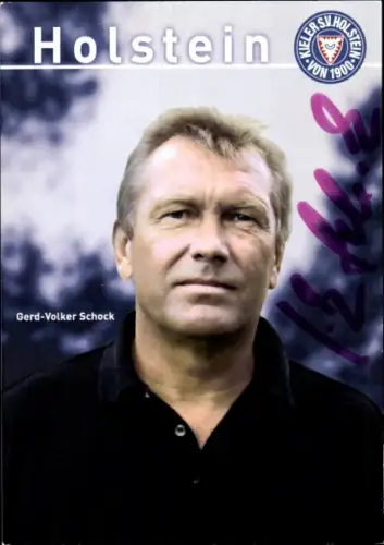 Autogrammkarte Fußballer und Trainer Gerd Volker Schock, Holstein Kiel, Autogramm