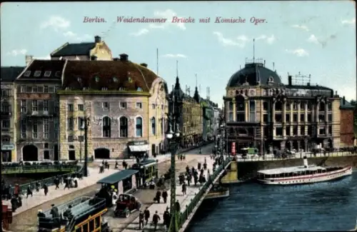 Ak Berlin Mitte, Weidendammer Brücke, Komische Oper, Straßenbahnen