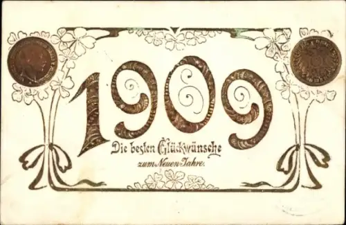 Präge Ak Fröhliches Neujahr, Jahreszahl 1909