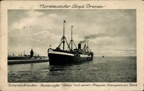 Ak Postdampfer Rhein, Norddeutscher Lloyd Bremen, Truppentransporter, Dampfschiff