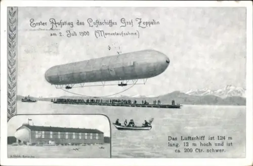 Ak Erster Aufstieg des Luftschiffes Graf Zeppelin am 02 Juli 1900, Luftschiffhangar, LZ 127