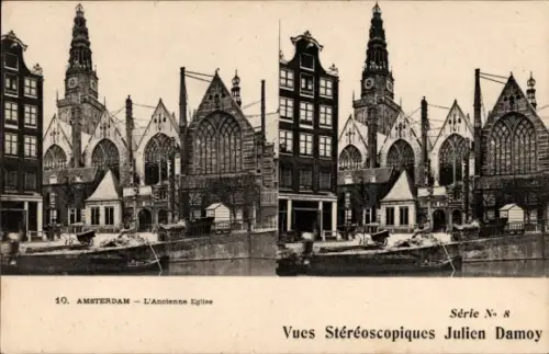 Stereo Ak Amsterdam Nordholland Niederlande, Alte Kirche