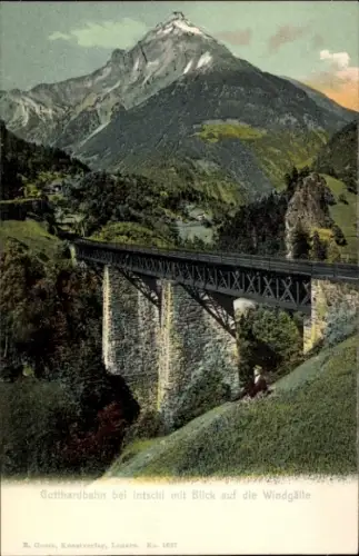 Ak Intschi Gurtnellen Kanton Uri, Gotthardbahn,  Blick auf Windgälle, farbige 
