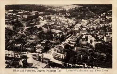 Ak Potsdam in Brandenburg, Fliegeraufnahme aus dem Luftschiff, Nauener Tor