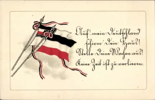 Ak Auf! Mein Deutschland schirm' Dein Haus, Stelle Deine Wachen aus, Flagge