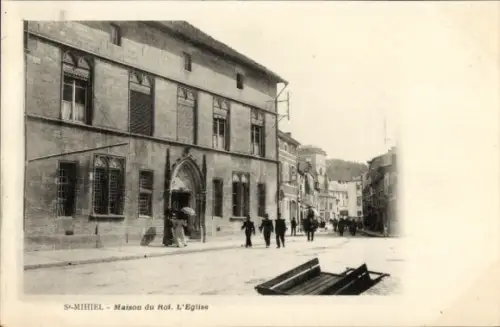 CPA Saint-Mihiel Meuse, Maison du Roi, L'Eglise