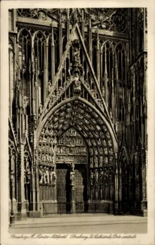 Ak Strasbourg Straßburg Elsass Bas Rhin, Kathedrale, gotische Architektur, kunstvolle Verzierunge
