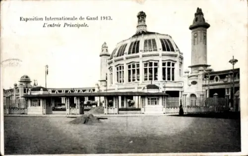 Ak Gand Gent Ostflandern, Haupteingang, Weltausstellung 1913
