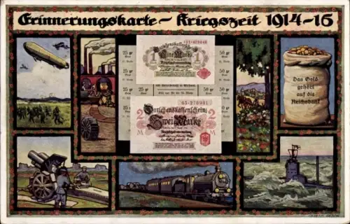 Künstler Ak Erinnerungskarte Kriegszeit 1914 1918, I WK, U Boot, Dampflok, Zeppelin