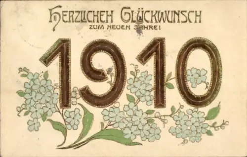 Präge Ak Glückwunsch Neujahr 1910, Vergissmeinnicht