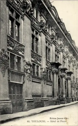 Ak Toulouse Haute Garonne, Hôtel de Pierre, Edition Jeanne d'Arc, 