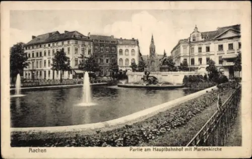 Ak Aachen in Nordrhein Westfalen, Partie am Hauptbahnhof, Marienkirche, Brunnen, Gebäude