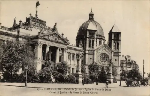 Ak Strasbourg Straßburg Elsass Bas Rhin, Palais de Justice, Eglise St Pierre-le Jeune,   Architek