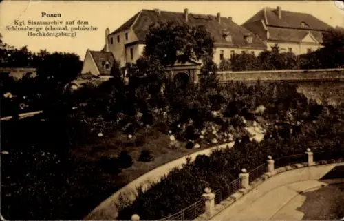 Ak Poznań Posen, Kgl. Staatsarchiv, Schlossberg, Hochkönigsburg
