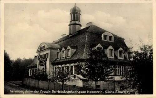 Ak Hohnstein Sächsische Schweiz, Genesungsheim, Betriebskrankenkasse  Sächsische Schweiz