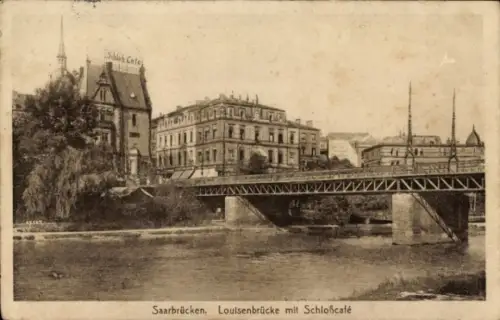 Ak Saarbrücken im Saarland, Louisenbrücke, Schlosscafé
