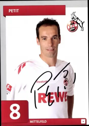 Autogrammkarte Fußballer Petit, 1. FC Köln, Autogramm