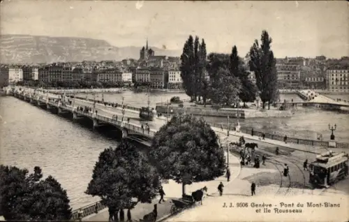 Ak Genf Stadt Schweiz,  Pont du Mont-Blanc, Ile Rousseau, Fluss, Stadtansicht