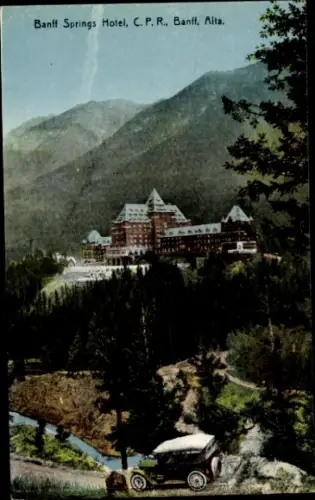 Ak Banff Alberta Kanada, Banff Springs Hotel, C. P. R.,  Alta., Berglandschaft, Auto