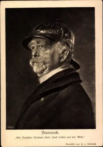 Ak Fürst Otto von Bismarck, Wir Deutsche fürchten Gott, sonst nichts in der Welt