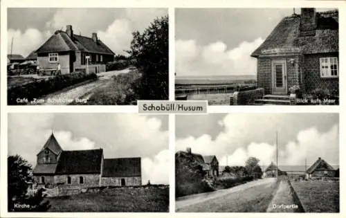 Ak Schobüll Husum in Nordfriesland, Café Zum Schobüller-Berg, Kirche, Dorfpartie