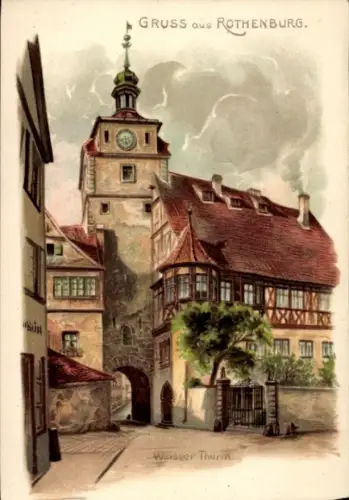 Litho Rothenburg ob der Tauber Mittelfranken, Straßenpartie, Weisser Turm