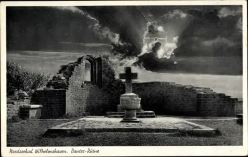 Ak Wilhelmshaven in Niedersachsen, Banter Ruine