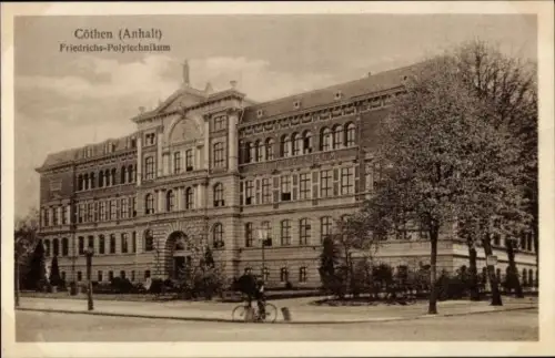 Ak Cöthen Köthen in Anhalt, Friedrichs-Polytechnikum