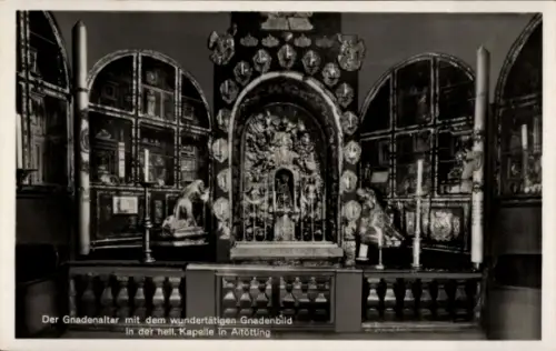 Ak Altötting in Oberbayern, Gnadenaltar, Gnadenbild, Kapelle, Altötting