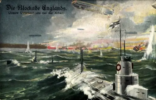 Künstler Ak Die Blockade Englands, Deutsche Unterseeboote bei der Arbeit, Zeppeline
