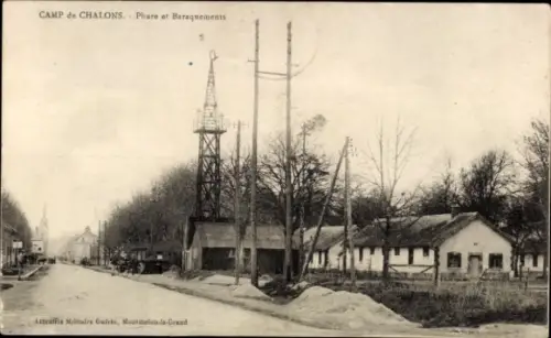 CPA Camp de Chalons, Phare et Baraquements