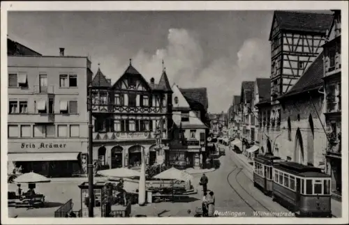 Ak Reutlingen in Württemberg, Wilhelmstraße, Straßenbahn