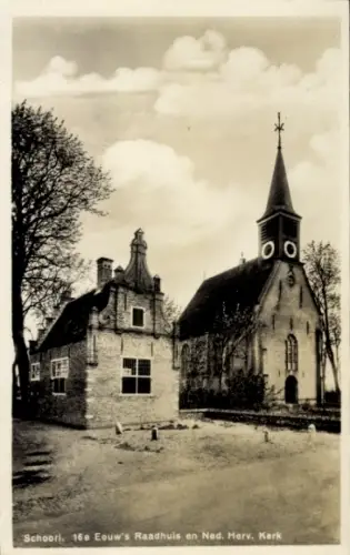 Ak Schoorl Nordholland Niederlande,  16. Jahrhundert Rathaus, Niederländische reformierte Kirche