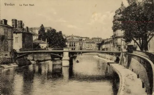 Ak Verdun Meuse, Vue sur le Pont Neuf, Maisons